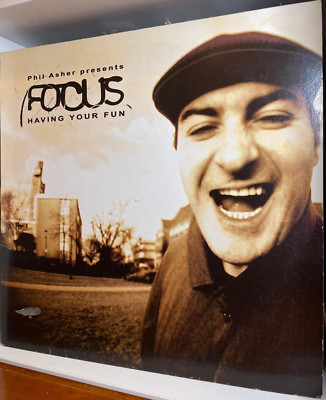 PHIL ASHER Presents FOCUS - HAVING YOUR FUN French Press 2002 SINGLE 12 INCH EX