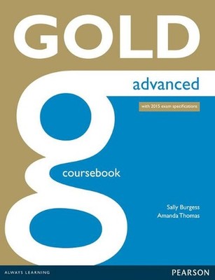 Gold Advanced Coursebook by Sally Burgess (English) Paperback Book