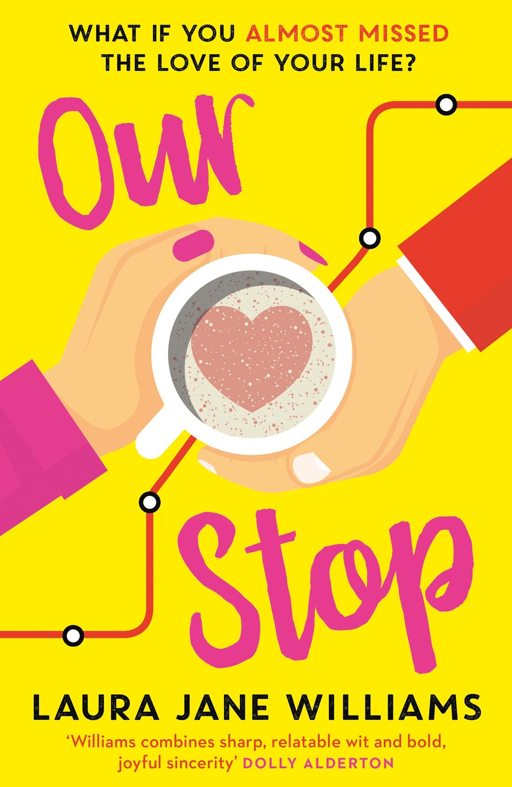Our Stop The funny romantic and feelgood top by Laura Jane Williams PAPERBACK - Image 5