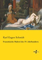 FranzöSische Malerei Des 19. Jahrhunderts Karl Eugen Schmidt Taschenbuch 172 S.