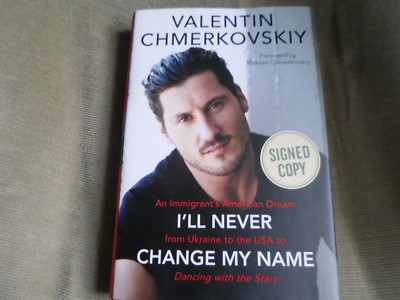 VALENTIN CHMERKOVSKIY SIGNED - I'LL NEVER CHANGE MY NAME - Limited First Edition