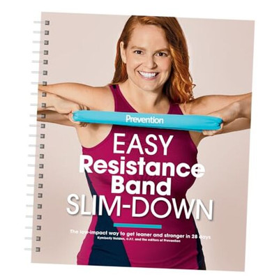 's Easy Resistance Band Slim-Down: The low-impact way to get leaner and 