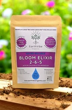 EarthVibe Organics Bloom Elixir 2-6-5 Fertilizer + Ca + Mg + Micros + Microbes!!