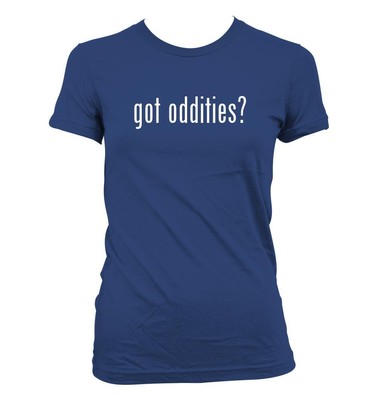 got oddities? - Cute Funny Junior's Cut Women's T-Shirt NEW RARE