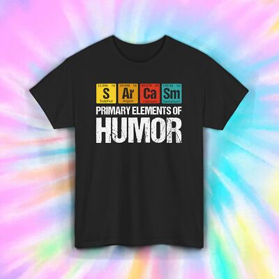 Periodic Table Sarcasm Elements Science Nerd Geek Funny Humor Shirt S-5XL