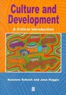 Culture and Development : A Critical Introduction, Paperback by Schech ...
