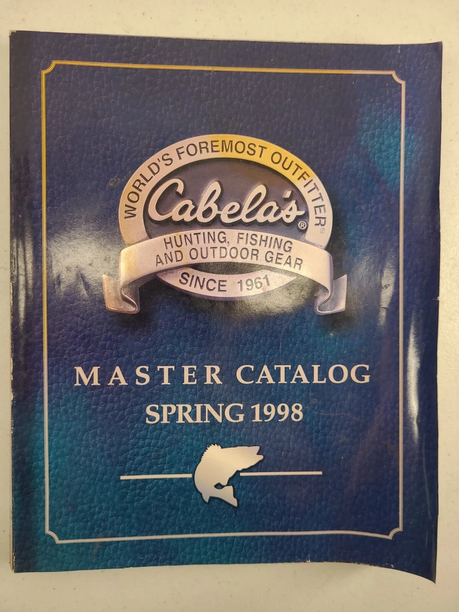 Cabelas Master Catalog Spring 1998 Fishing Hunting Outdoor Gear Hunt Fish