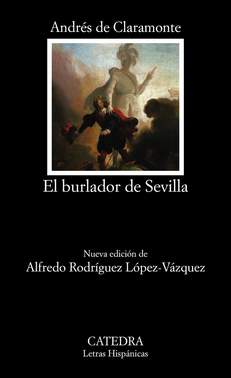 9788437643823 El burlador de Sevilla o El convidado de piedra - Andrés de Clara