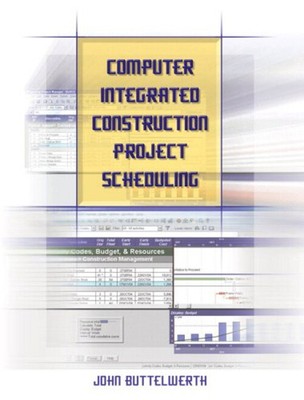 Computer Integrated Construction Project Scheduling Paperback Joh
