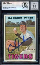 Bill Freehan Gem Mint 10 Beckett BAS Signed 1967 Topps Autograph
