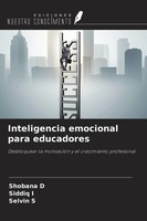 Shobana D (U. A.) | Inteligencia Emocional Para Educadores | Taschenbuch (2026)