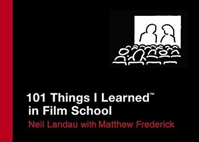 101 Things I Learned   in Film School Buch Grand Central Publishing