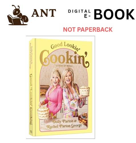 Dolly PartonGood Lookin' Cookin': A Year of Meals - A Lifetime o