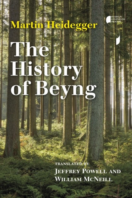 The History of Beyng by Martin Heidegger HARDBACK 9780253018144