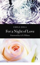 For a Night of Love (Hesperus Classics) by Zola, Émile