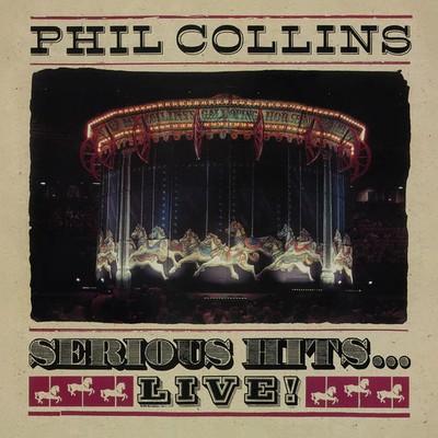 Phil Collins - Serious Hits...Live! (Remastered) [2LP] Vinyl Record