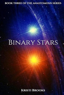 Binary Stars by Kristi Brooks Paperback Book