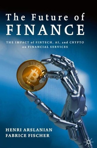 The Future of Finance by Henri Arslanian, Fabrice Fischer - 9783030145323
