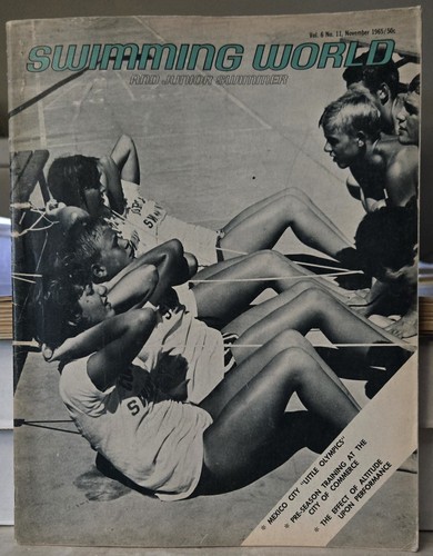 Swimming World & Junior Swimmer Magazine Vol 6, #11 November, 1965