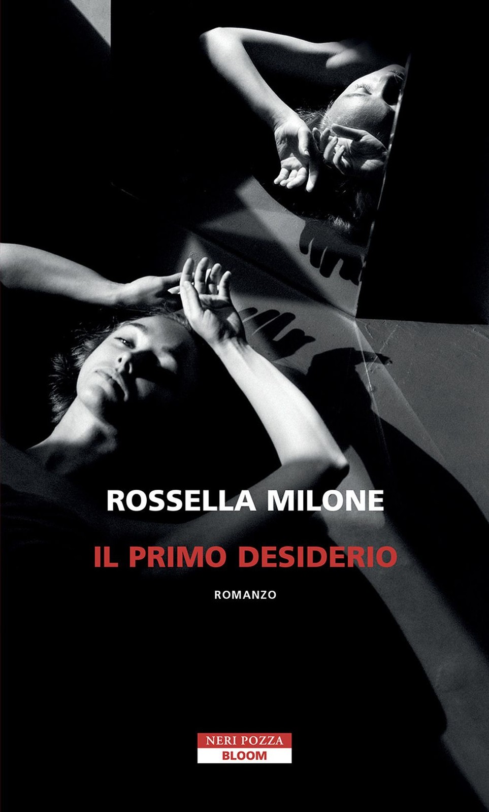 Libri Rossella Milone - Il Primo Desiderio
