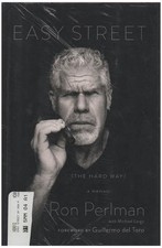 Ron Perlman Signed Easy Street The Hard Way Autographed Book