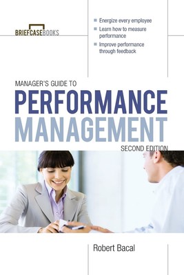 Performance Management 2/E (Briefcase Books Series)