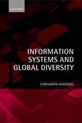 Information Systems and Global Diversity by Chrisanthi Avgerou: New