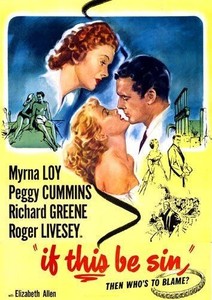 16mm feature IF THIS BE SIN(49) PD Original Myrna LOY, Cummins, Greene