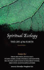 Spiritual Ecology: The Cry of the Earth by The Golden Sufi Centre (Paperback, 2016)