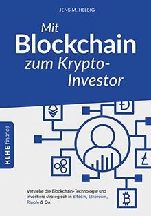 Mit Blockchain zum Krypto-Investor: Verstehe die Bl... | Buch | Zustand sehr gut