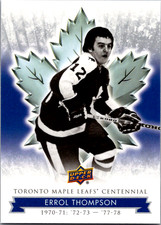 2017-18 Upper Deck Toronto Maple Leafs Centennial #6 Errol Thompson
