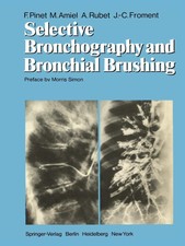 Selective Bronchography and Bronchial Brushin...