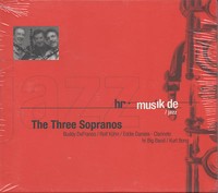 25 StüCk Three Sopranos Hr Musik.De Jazz Cd Neu Lagerverkauf GroßHandel Aktion