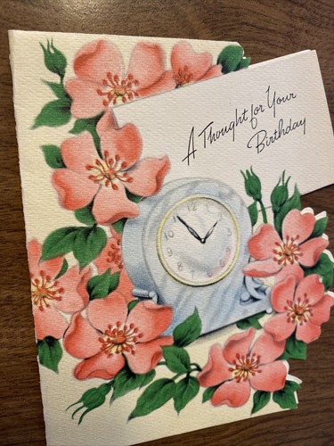 Vintage 1940 Feliz Cumpleaños Tarjeta de Felicitación Troquelado Manto Reloj Tiempo Flores P2E - Imagen 2 de 16