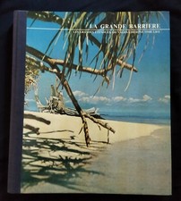 La grande barrière Les grandes étendues Editions Time-Life 1974