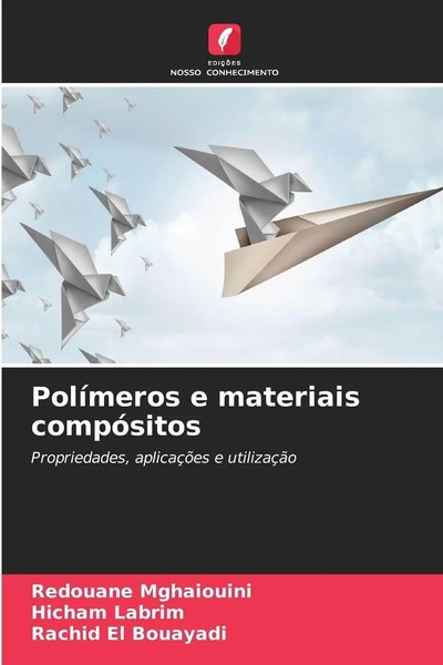 Redouane Mghaiouini (U. A.) | PolíMeros E Materiais CompóSitos | Taschenbuch-image