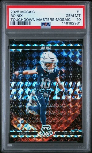 2025 PANINI MOSAIC TOUCHDOWN MASTERS MOSAIC #1 BO NIX ROOKIE RC PSA 10
