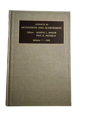 Advances And Motivation And Achievement VOL7. By: Martin L. Maehr. 1991 ￼