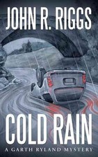 Cold Rain, Paperback by Riggs, John R., Like New Used, Free shipping in the US