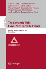The Semantic Web: ESWC 2025 Satellite Events: Portoroz, Slovenia, June 1-5, 2025