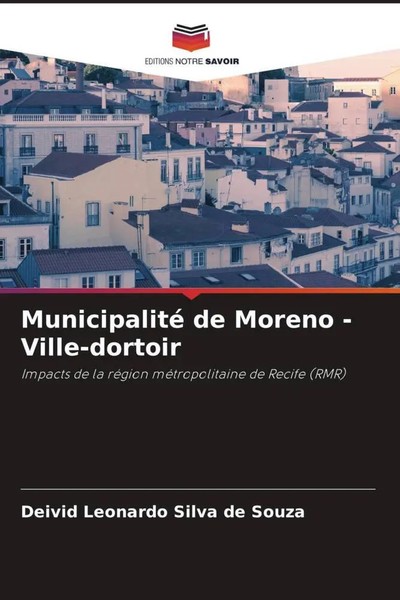 Deivid Leonardo Silva De Souza | Municipalité De Moreno - Ville-Dortoir | Buch-image