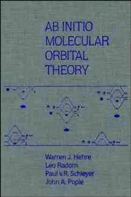 AB INITIO Molecular Orbitaltheorie von Warren J. Hehre (Englisch) Hardcover Buch