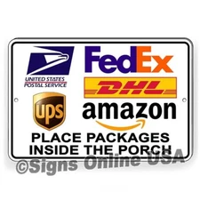 Place Packages Inside The Porch Sign / Decal  Si405 Deliver Delivery Attention