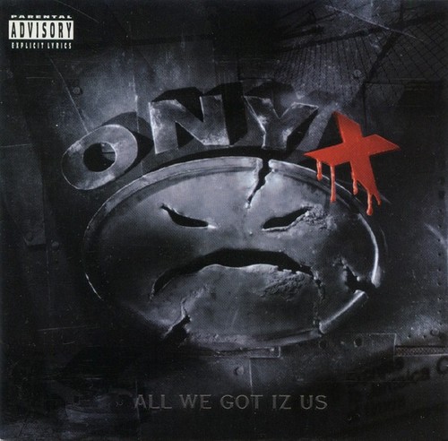 Onyx - All We Got Iz Us (CD, Album) (sehr gut plus (sehr guter Zustand+) - 3714779596