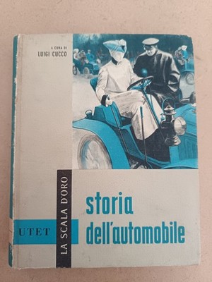 113A GESCHICHTE DES AUTOMOBILE LUIGI CUCCO UTET DIE GOLDENE SCALA NR. 15 1961
