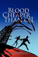 Alexander Jr. Molnar | Blood Cheaper Than Oil | Taschenbuch | Englisch (2007)