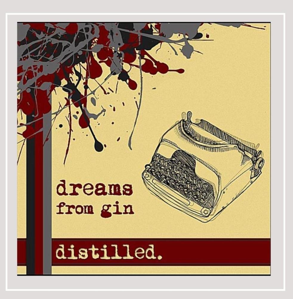 Dreams From Gin Distilled (CD)