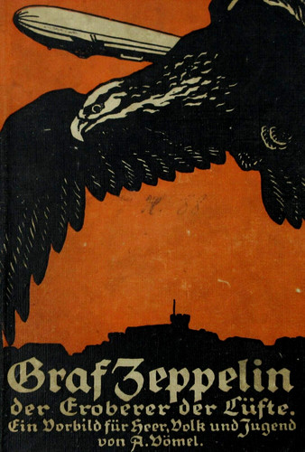 WWI Graf Zeppelin Airship History German Language Army Conqueror of the Skies