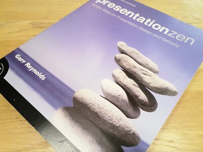 Presentation Zen: Simple Ideas on Presentation Design and Delivery