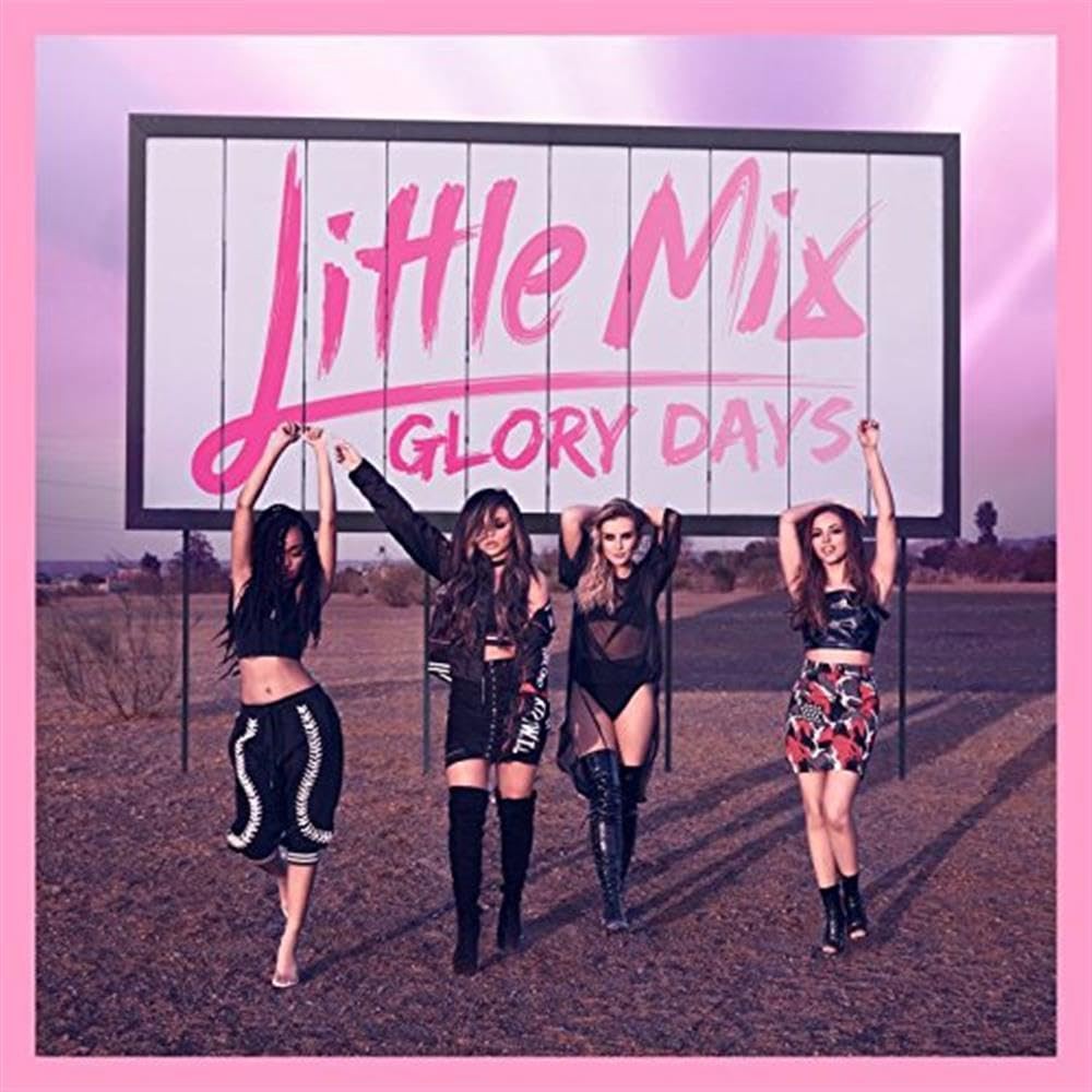 Little Mix Glory Days CD NEW